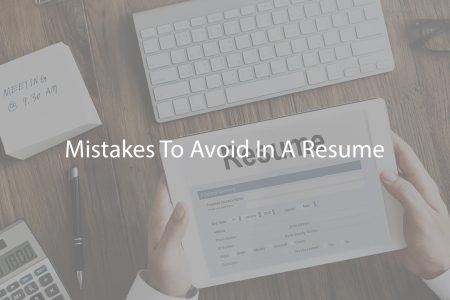 Mistakes To Avoid In A Resume